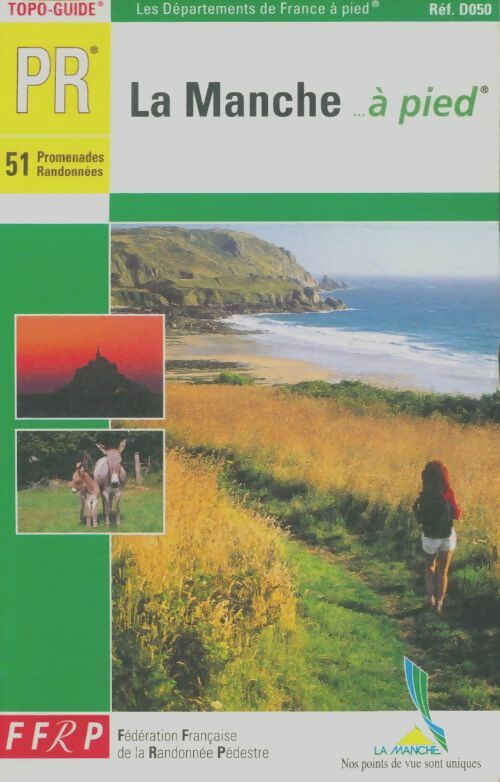 Livrenpoche : Manche a pied - 50-pr-d050 - Collectif - Livre