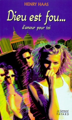 Livrenpoche : Dieu est fou... d'amour pour toi - Henry Haas - Livre