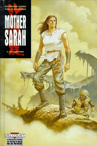 Livrenpoche : Mother Sarah Tome IX : Déflagrations - Katsuhiro Otomo - Livre