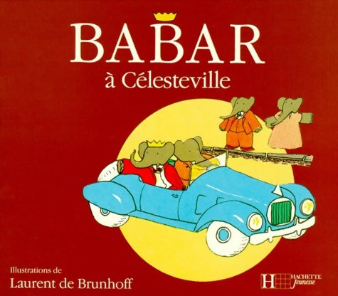 Livrenpoche : Babar câlins. Babar à Célesteville - Jean De Brunhoff - Livre