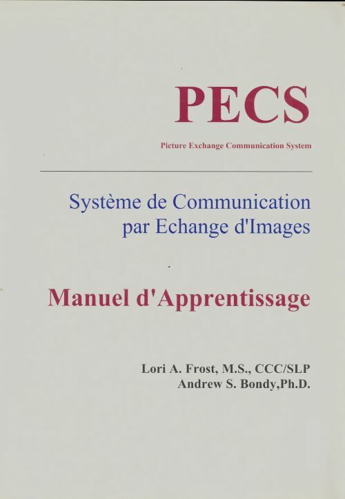 Livrenpoche : Pecs système de communication par échange d'images : Manuel d'apprentissage - Collectif - Livre
