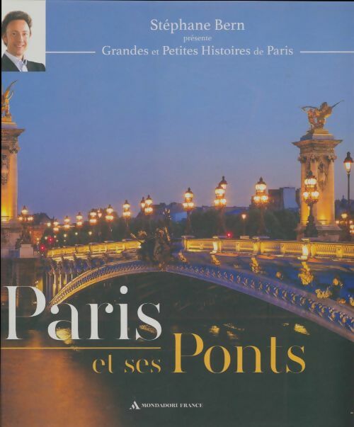 Livrenpoche : Paris et ses ponts - Stéphane Bern - Livre