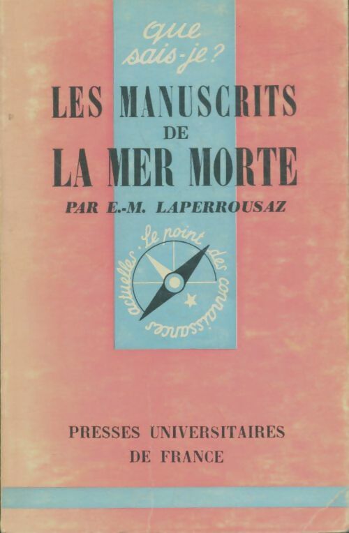 Livrenpoche : Les manuscrits de la Mer Morte - Ernest-Marie Laperrousaz - Livre