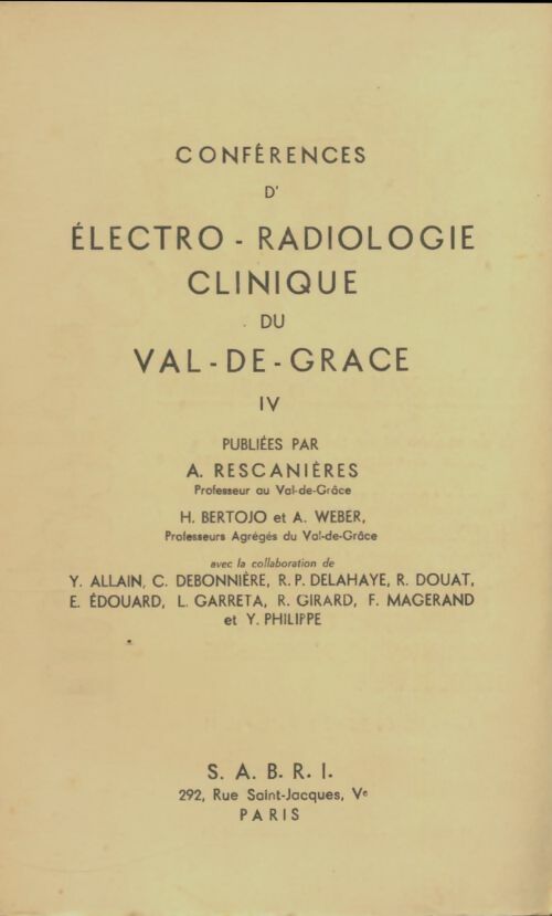 Livrenpoche : Conférence d'électro-radiologie clinique du Val-de-Grace Tome IV - Collectif - Livre