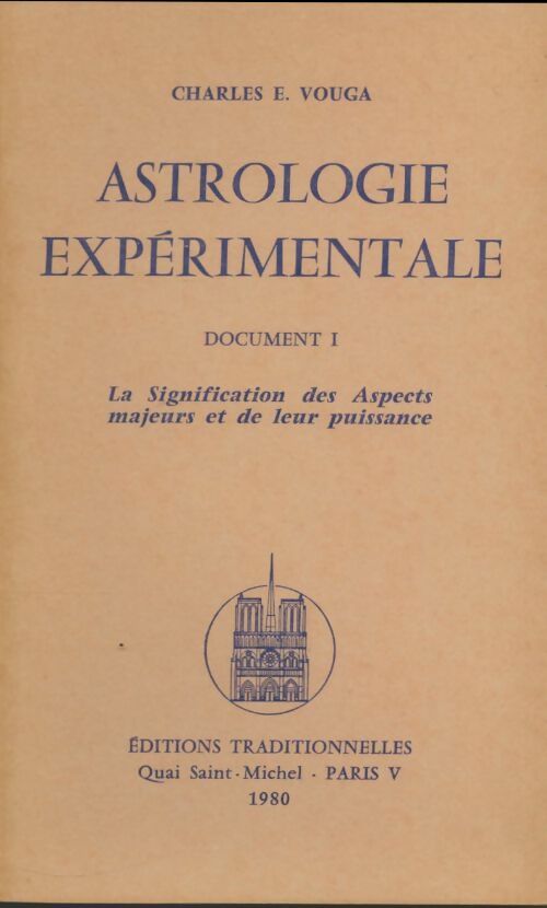 Livrenpoche : Astrologie expérimentale Tome I - Charles E. Vouga - Livre