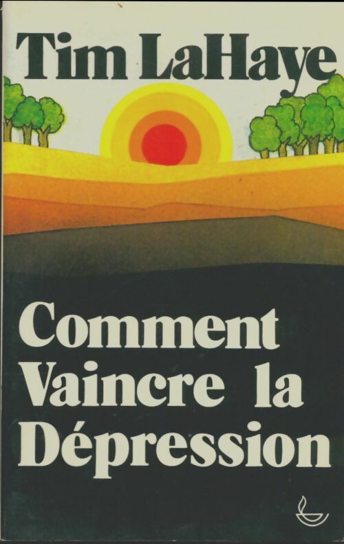 Livrenpoche : Comment vaincre la dépression - Tim Lahaye - Livre