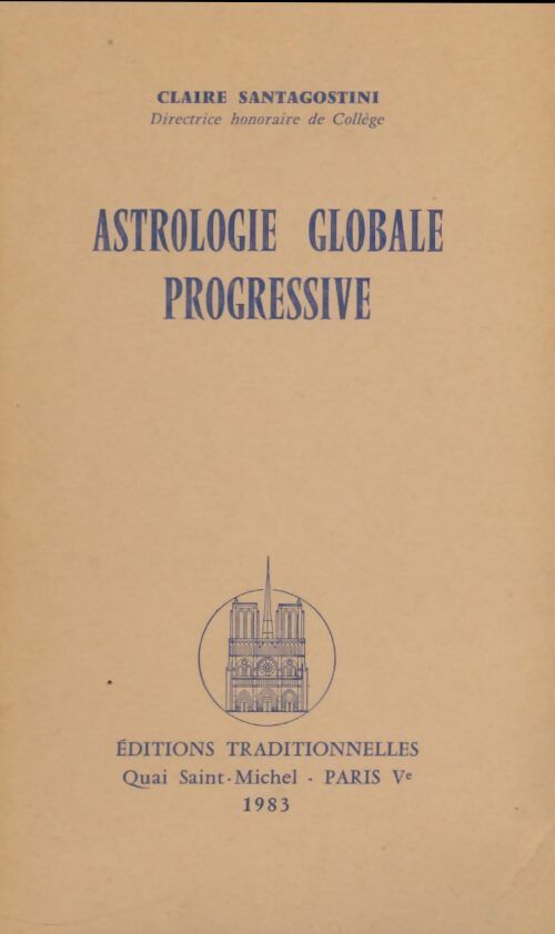 Livrenpoche : Astrologie globale progressive - Claire Santagostini - Livre