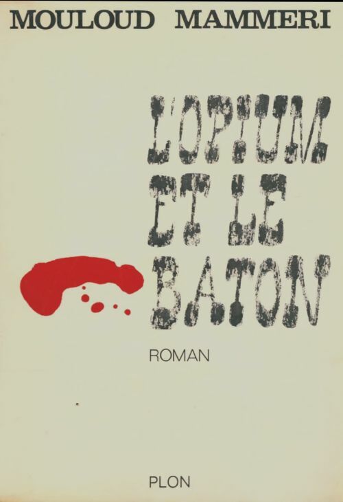 Livrenpoche : L'opium et le bâton - Mouloud Mammeri - Livre