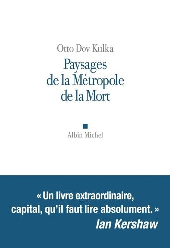 Livrenpoche : Paysages de la Métropole de la Mort : Réflexions sur la mémoire et l'imagination - Otto Dov Kulka - Livre