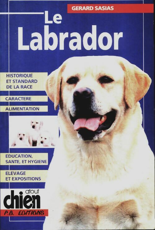 Livrenpoche : Le labrador - G. Sasias - Livre