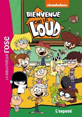 Livrenpoche : Bienvenue chez les Loud 07 - L'exposé - Nickelodeon - Livre