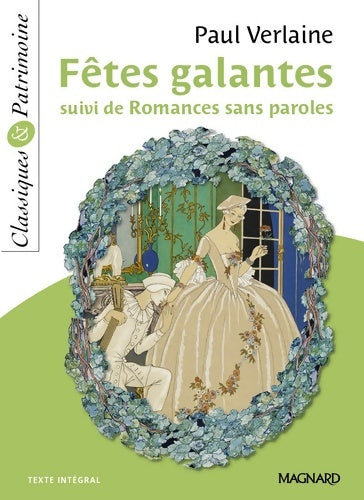Livrenpoche : Fêtes galantes suivi de Romances sans paroles - Classiques et Patrimoine - Paul Verlaine - Livre
