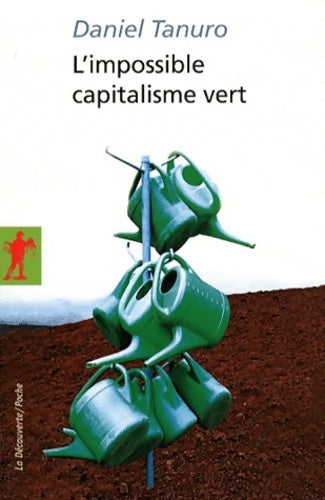 Livrenpoche : L'impossible capitalisme vert - Daniel Tanuro - Livre