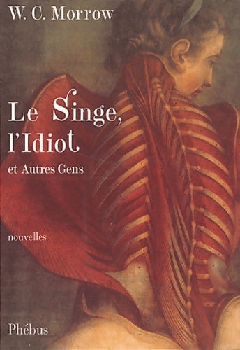 Livrenpoche : Singe l'idiot et autres gens - W. -C. Morrow - Livre