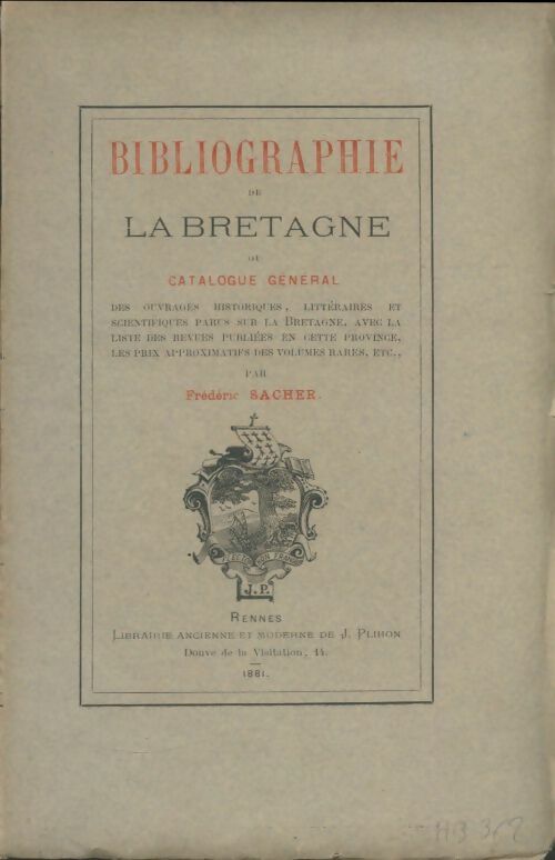 Livrenpoche : Bibliographie de la Bretagne 1881 - Frédéric Sacher - Livre