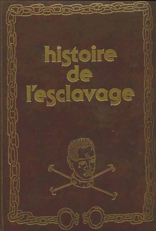 Livrenpoche : Histoire de l'esclavage Tome IV - Victor Schoelcher - Livre
