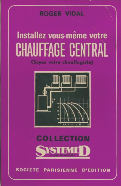 Livrenpoche : Installez vous-même votre chauffage central - Roger Vidal - Livre
