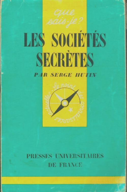 Livrenpoche : Les sociétés secrètes - Serge Hutin - Livre