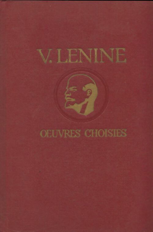 Livrenpoche : Oeuvre choisies Tome I - Vladimir Illitch Lénine - Livre