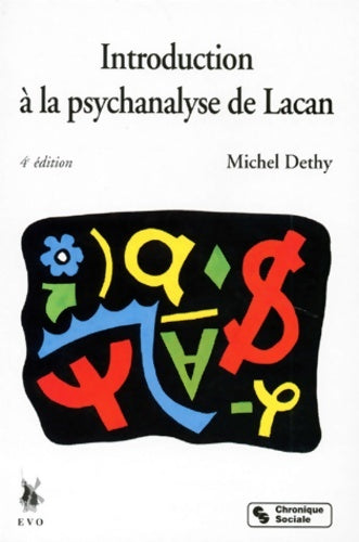 Livrenpoche : Introduction A La Psychanalyse De Lacan. 4eme Edition - Michel Dethy - Livre