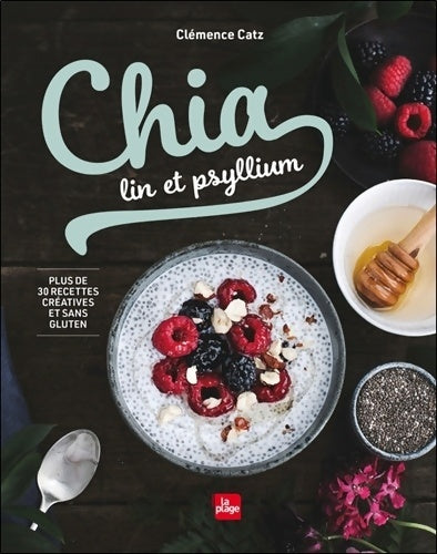 Livrenpoche : Chia lin et psyllium - Clémence Catz - Livre