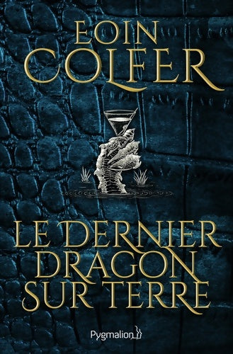 Livrenpoche : Le Dernier Dragon sur Terre - Eoin Colfer - Livre