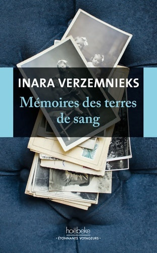 Livrenpoche : Mémoires des terres de sang - Inara Verzemnieks - Livre