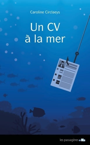 Livrenpoche : Un CV à la mer - Caroline Circlaeys - Livre