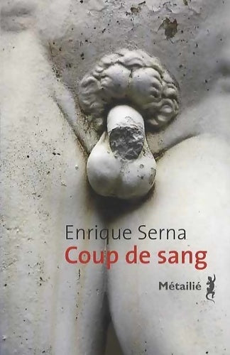 Livrenpoche : Coup de sang - Enrique Serna - Livre