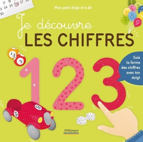 Livrenpoche : Je découvre les chiffres : Suis la forme des chiffres avec ton doigt - Anne Baudier - Livre