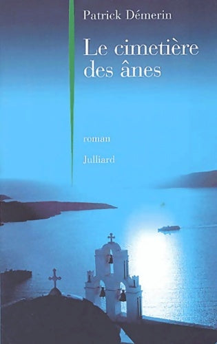 Livrenpoche : Le Cimétière des ânes - Patrick Démerin - Livre