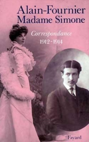 Livrenpoche : Correspondance 1912-1914 - Alain-Fournier - Livre