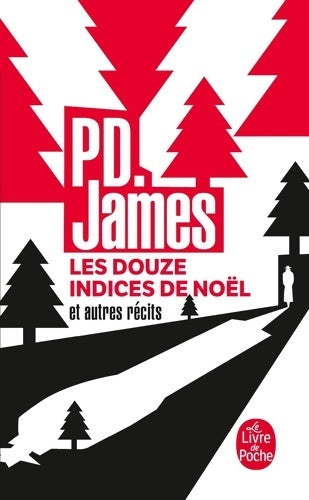 Livrenpoche : Les douze indices de Noël et autres récits - Phyllis Dorothy James - Livre