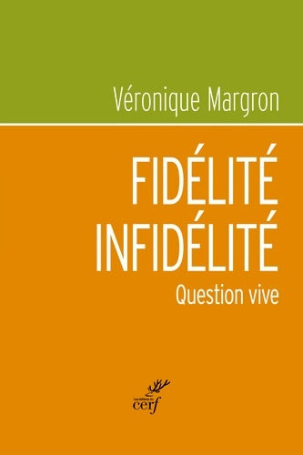 Livrenpoche : Fidélité-infidélité - Question vive - Véronique Margron Véronique - Livre