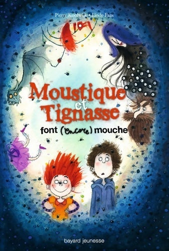 Livrenpoche : Moustique et Tignasse Tome II : Moustique et Tignasse font mouche - PIETER KOOLWIJK - Livre