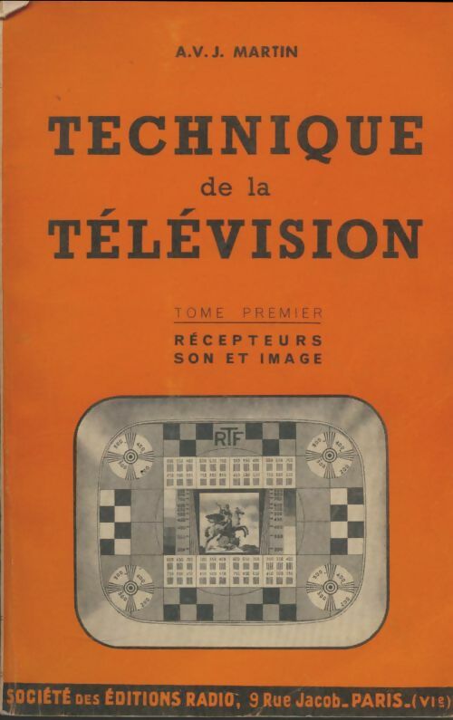 Livrenpoche : Technique de la télévision Tome I - A.V.J. Martin - Livre