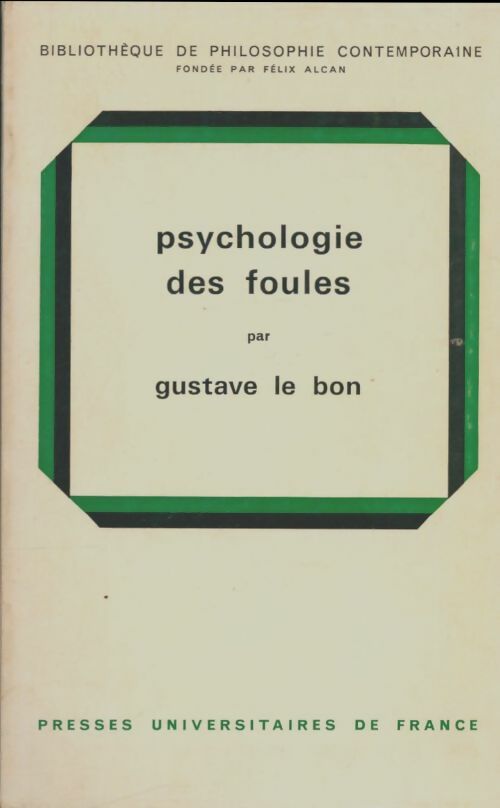 Livrenpoche : Psychologie des foules - Gustave Le Bon - Livre