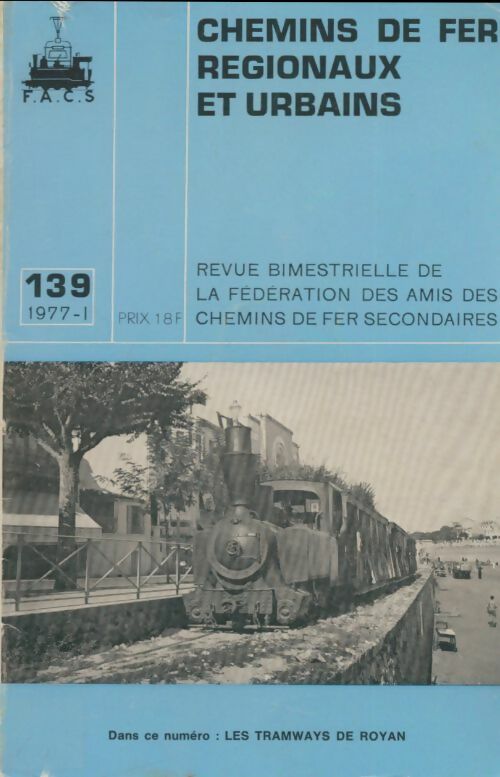 Livrenpoche : Chemins de fer regionaux et urbains n°139 - Collectif - Livre