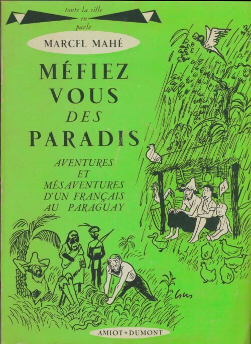 Livrenpoche : Méfiez-vous des paradis - Marcel Mahé - Livre