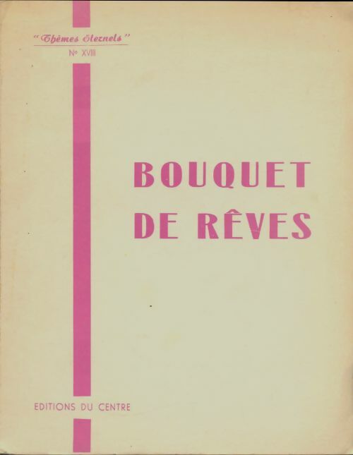 Livrenpoche : Bouquets de rêves - Collectif - Livre