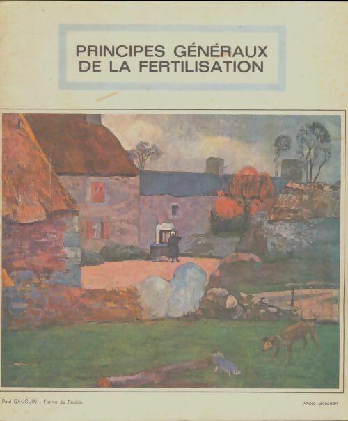 Livrenpoche : Principes généraux de la fertilisation - Collectif - Livre