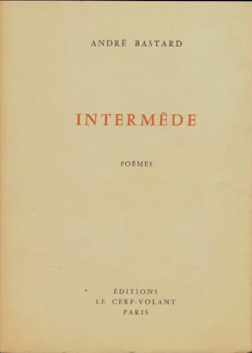Livrenpoche : Intermède - André Bastard - Livre