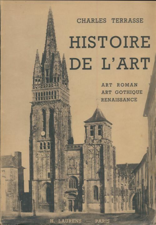 Livrenpoche : Histoire de l'art : Art roman, art gothique, renaissance - Charles Terrasse - Livre