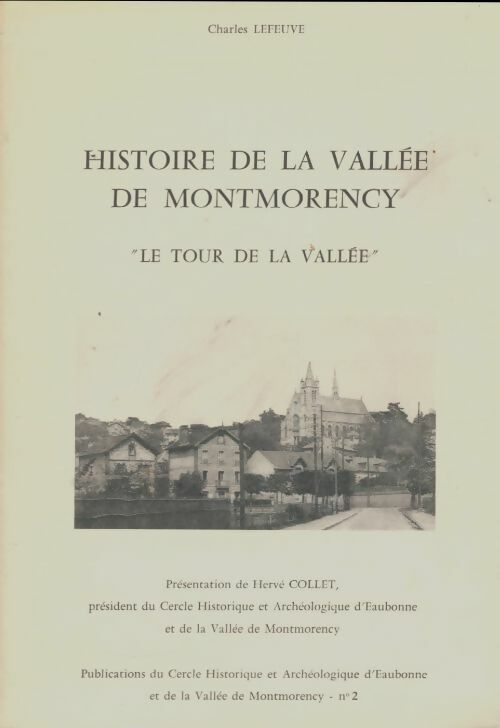 Livrenpoche : Histoire de la vallée de Montmorency - Charles Lefeuve - Livre