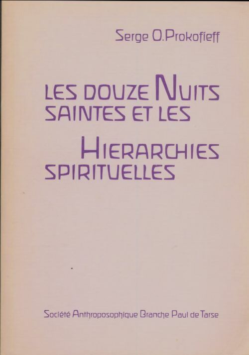 Livrenpoche : Les douze nuits saintes et les hiérarchies spirituelles - Serge Prokofiev - Livre