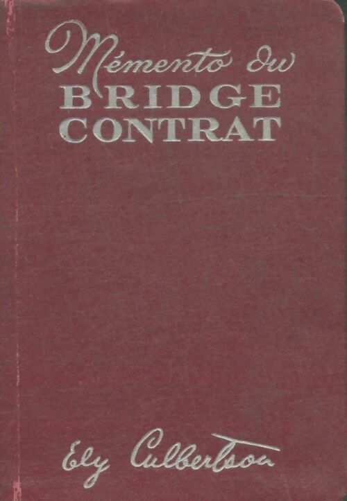 Livrenpoche : Mémento du bridge contrat - Ely Culbertson - Livre