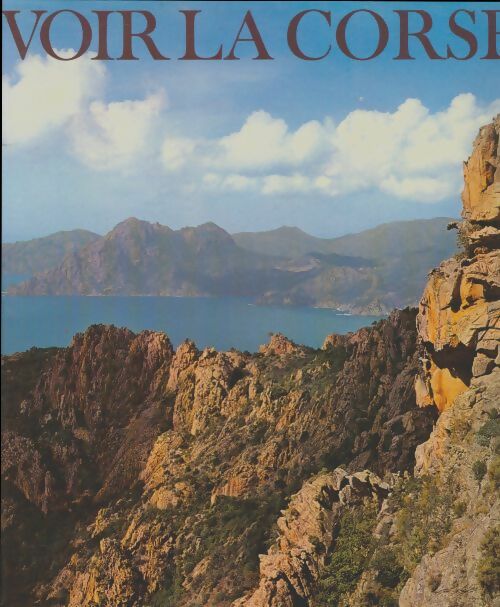 Livrenpoche : Voir la Corse - Georges Grelou - Livre