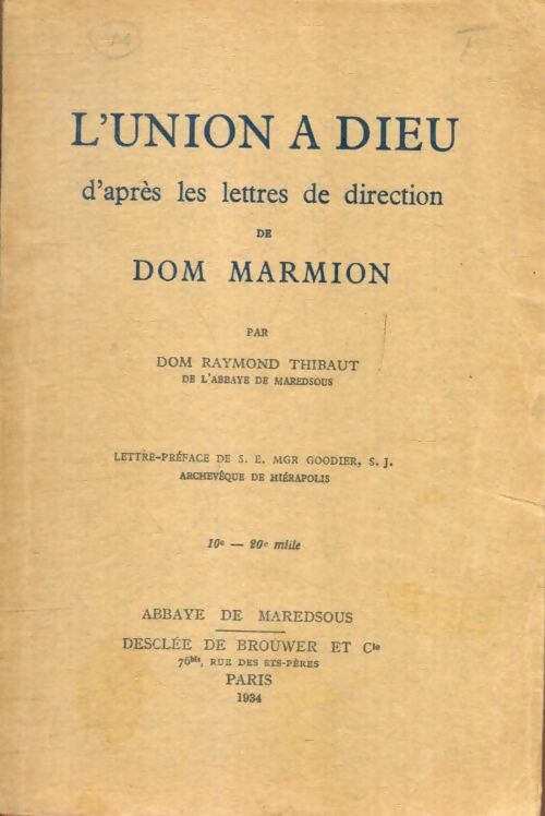 Livrenpoche : L'union à Dieu d'après les lettres de Dom Marmion - Dom Raymond Thibaut - Livre