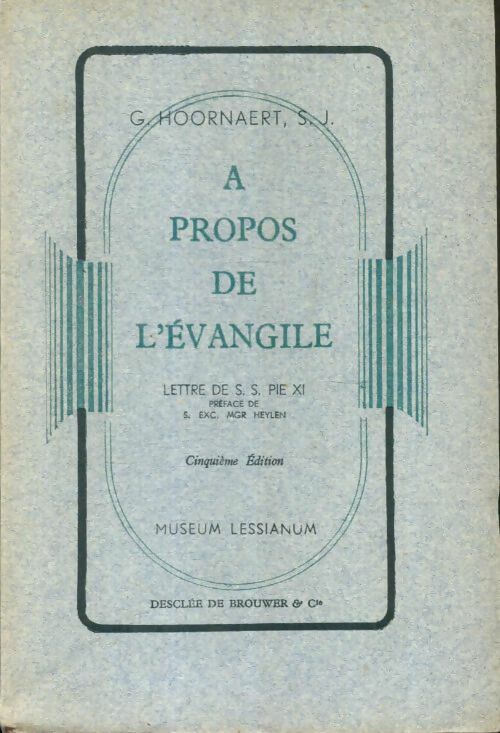 Livrenpoche : A propos de l'évangile - S. J. G. Hoornaert - Livre