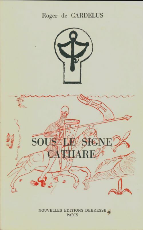 Livrenpoche : Sous le signe cathare - Roger De Cardelus - Livre